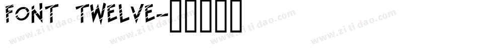 font twelve字体转换